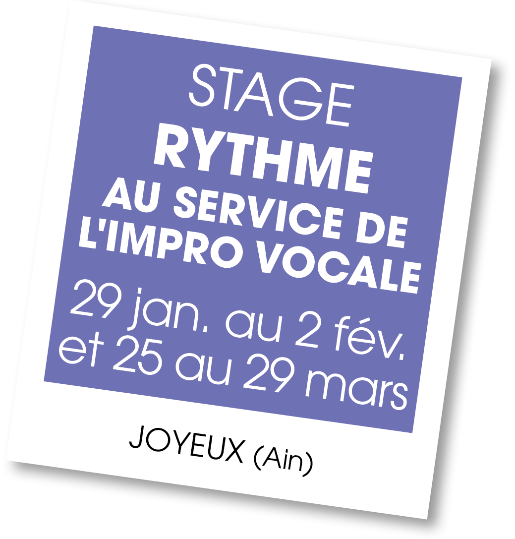 Lire la suite à propos de l’article 20240129 – Stage Rythme au service de l’impro vocale – janvier 2024