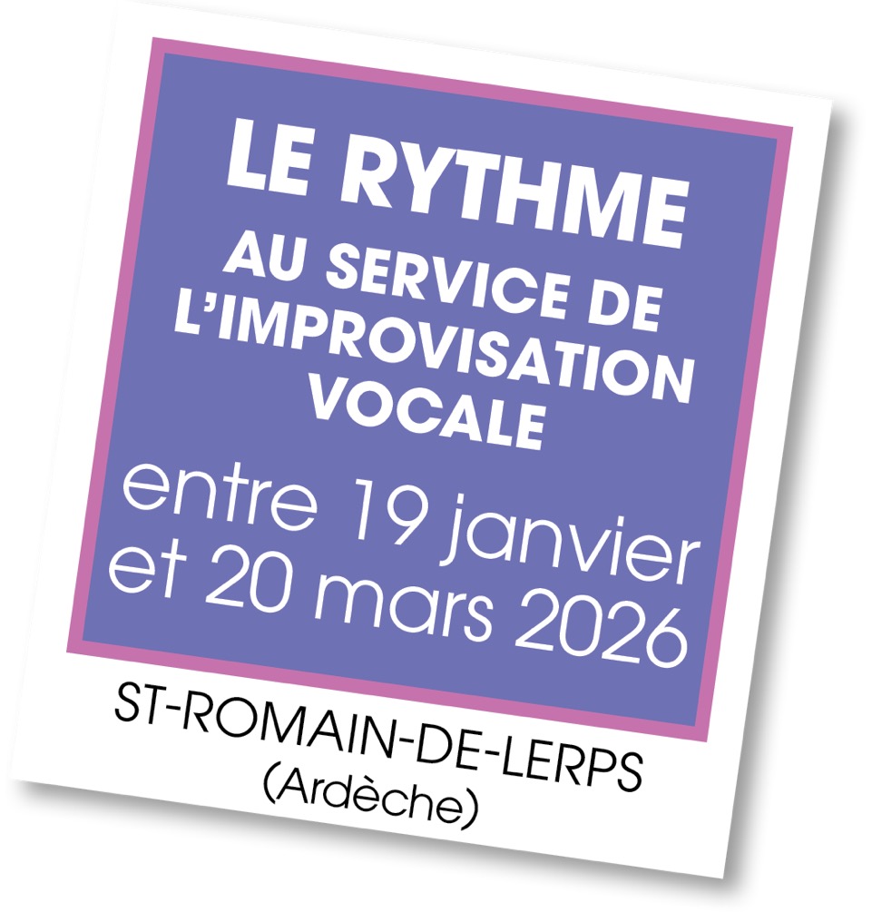 Lire la suite à propos de l’article 20260119 – Formation Rythme au service de l’impro vocale – février 2026