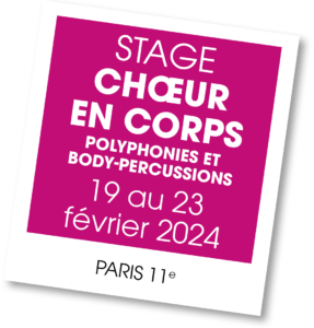 Stage Choeur en corps, février 2024