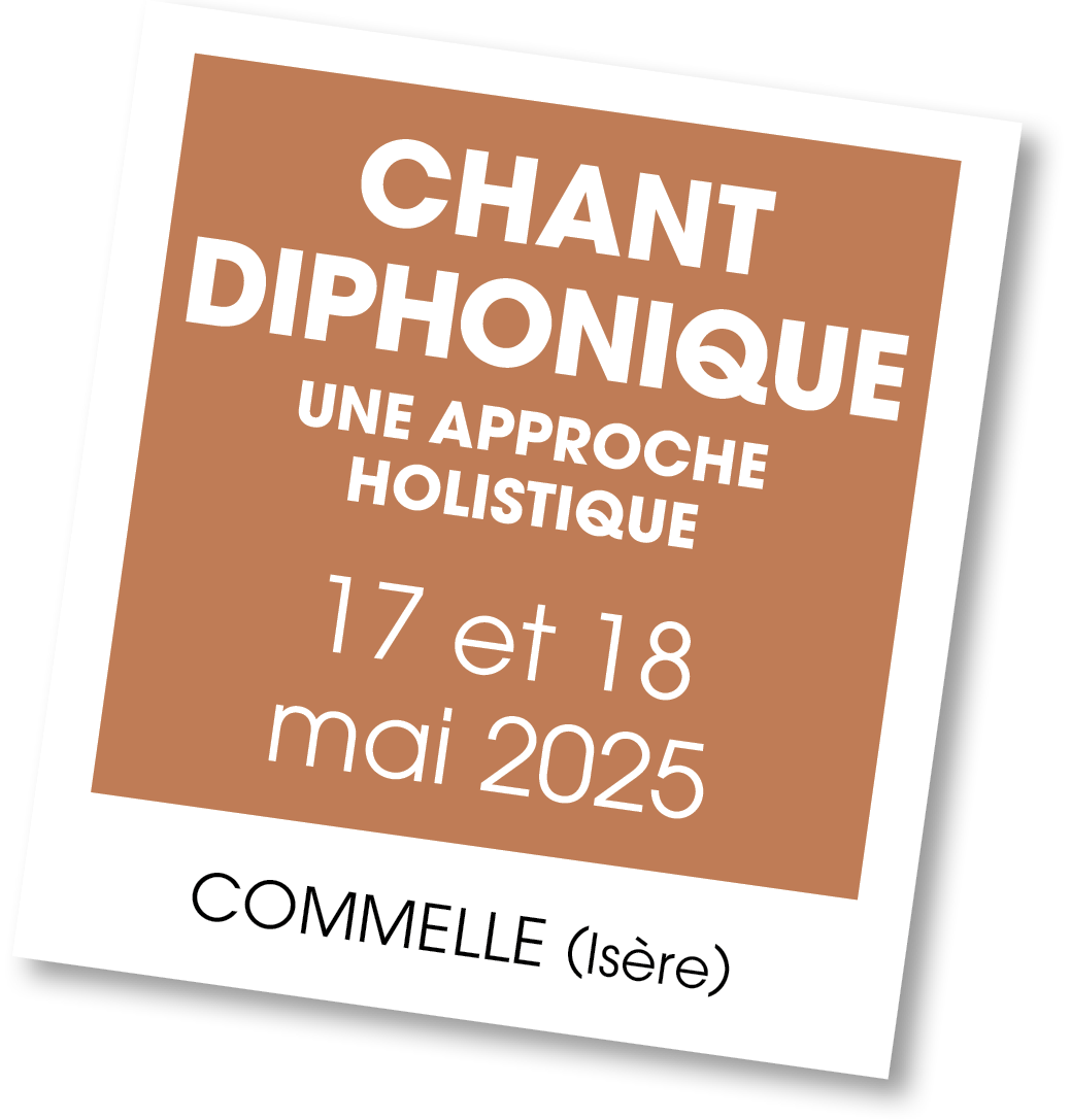 Lire la suite à propos de l’article 20250517 – Stage chant diphonique – mai 2025