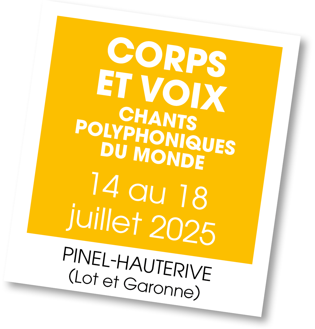 Lire la suite à propos de l’article 20250714 – Stages Corps et Voix, Chants Polyphoniques du monde  – juillet 2025