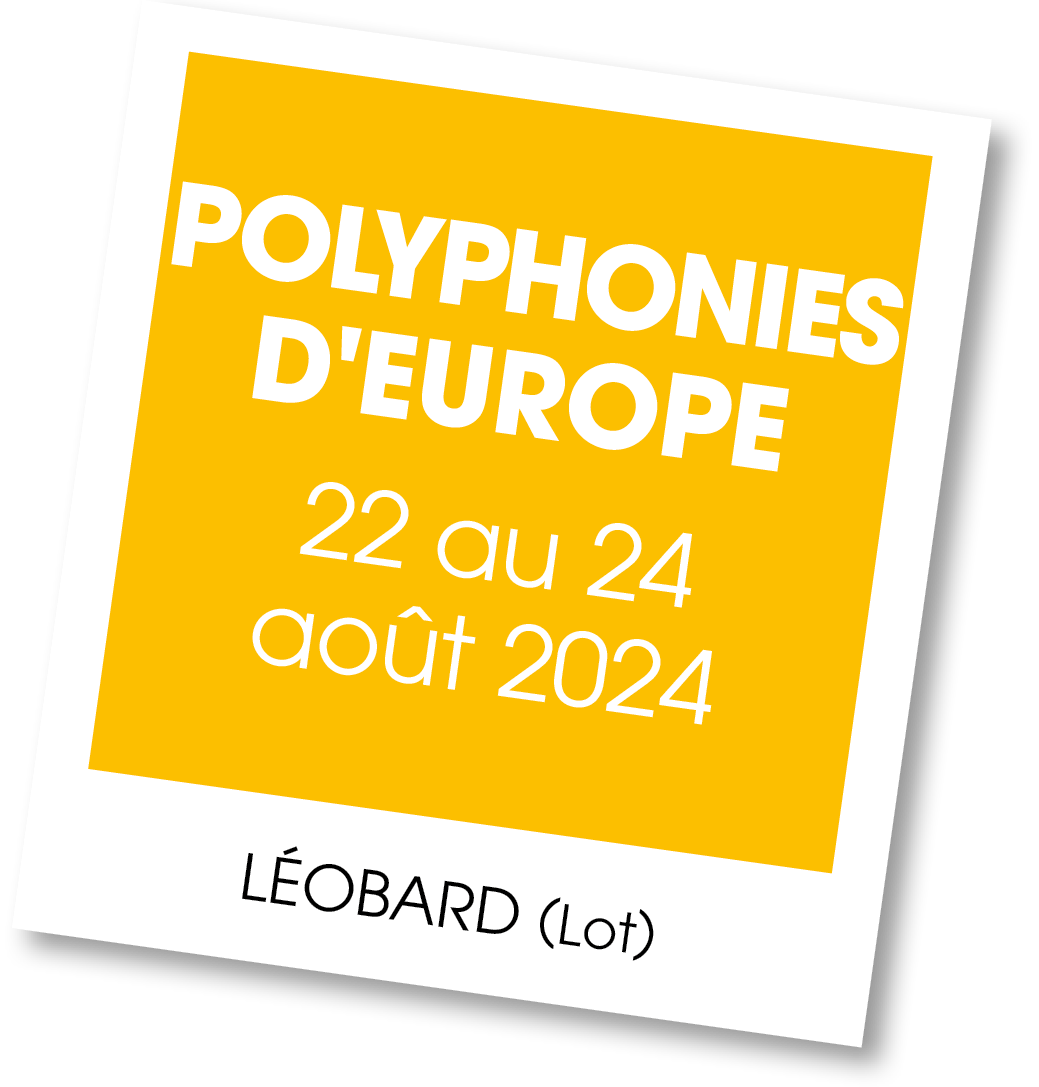 Lire la suite à propos de l’article 20240822 – Stage Polyphonies d’Europe – août 2024