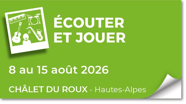 Lire la suite à propos de l’article 20260808 – Ecouter et Jouer – août 2026