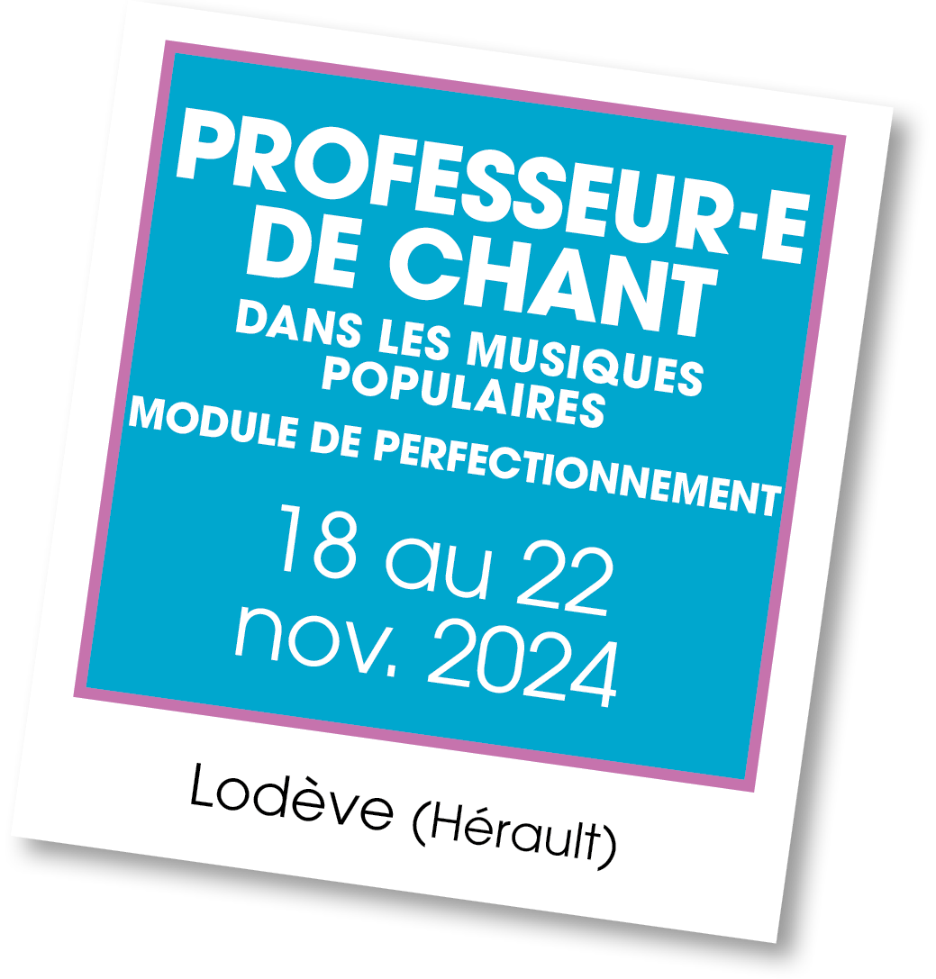 Lire la suite à propos de l’article 20241118 –  Professeur·e de chant dans les musiques populaires – novembre 2024