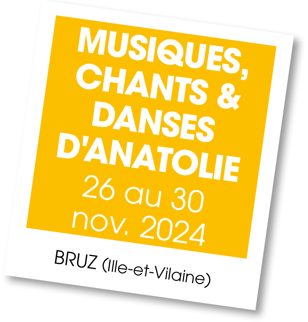 Lire la suite à propos de l’article 20241126 – Stage Musiques, Chants et Danses d’Anatolie  – novembre 2024