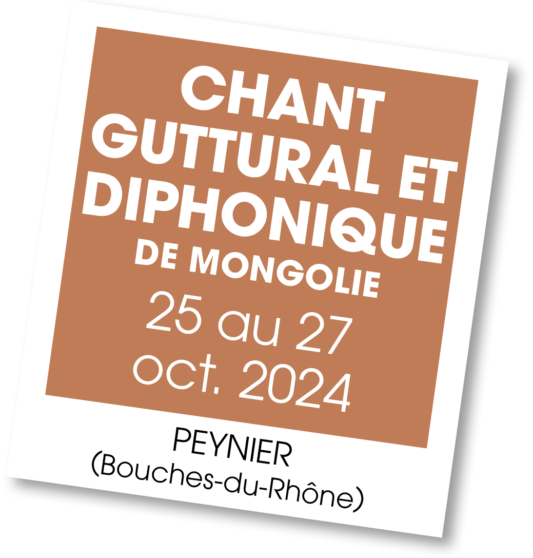 Lire la suite à propos de l’article 20241025 – Chant Guttural et Diphonique de Mongolie – octobre 2024