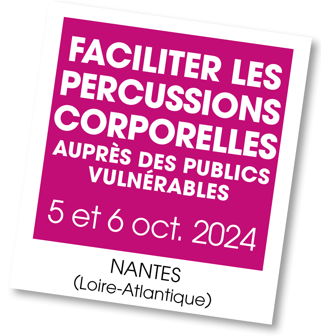 Lire la suite à propos de l’article 20241005 – Faciliter les percussions corporelles auprès des publics vulnérables – octobre 2024