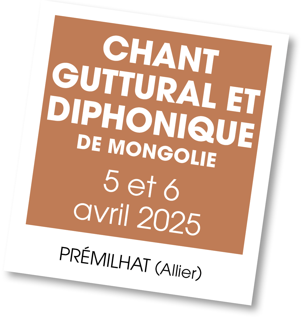 Lire la suite à propos de l’article 20250405 – Chant Guttural et Diphonique de Mongolie – avril 2025
