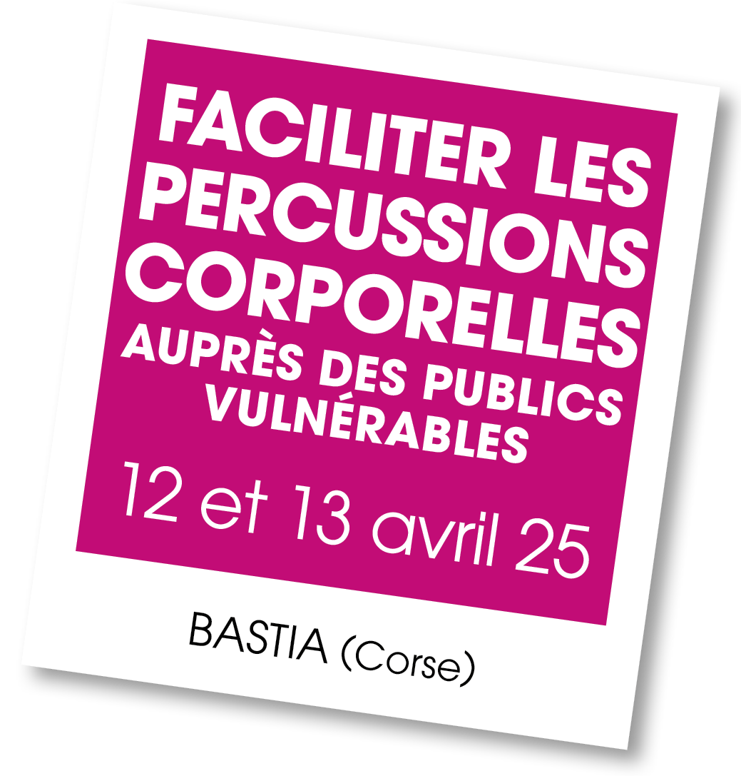 Lire la suite à propos de l’article 20250412 – Faciliter les percussions corporelles auprès des publics vulnérables – avril 2025
