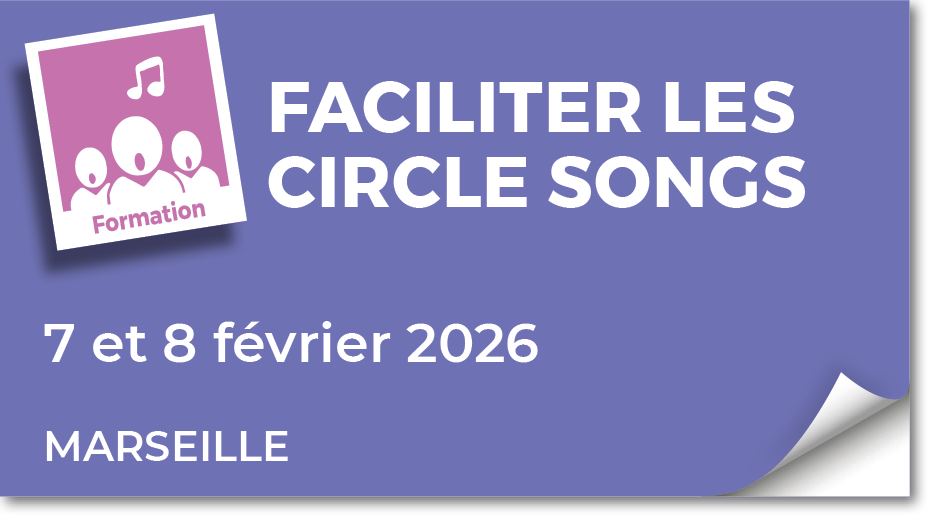 Lire la suite à propos de l’article 20260207 – Apprendre à faciliter les Circle songs – février 2026