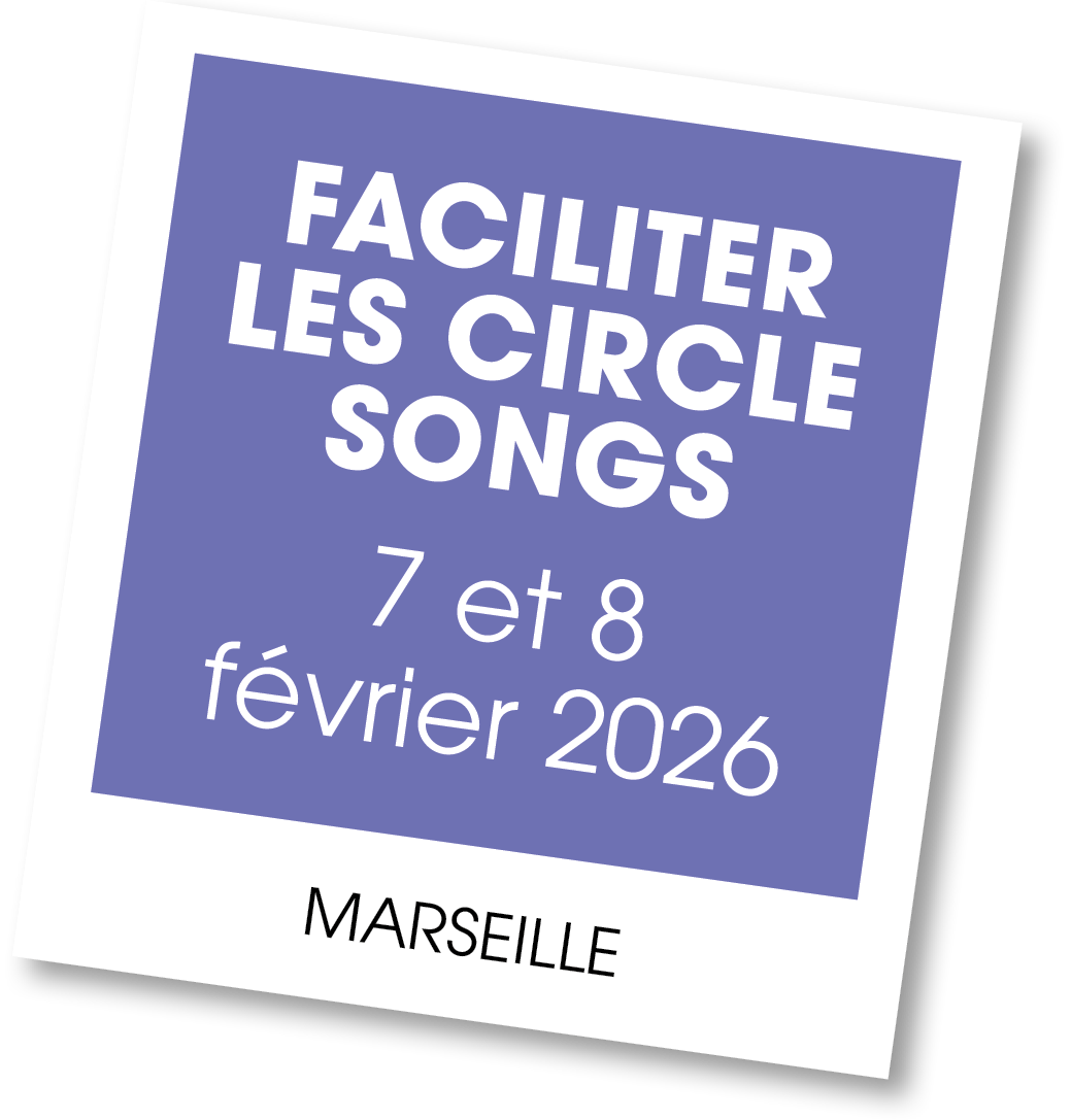 Lire la suite à propos de l’article 20260207 – Apprendre à faciliter les Circle songs – février 2026