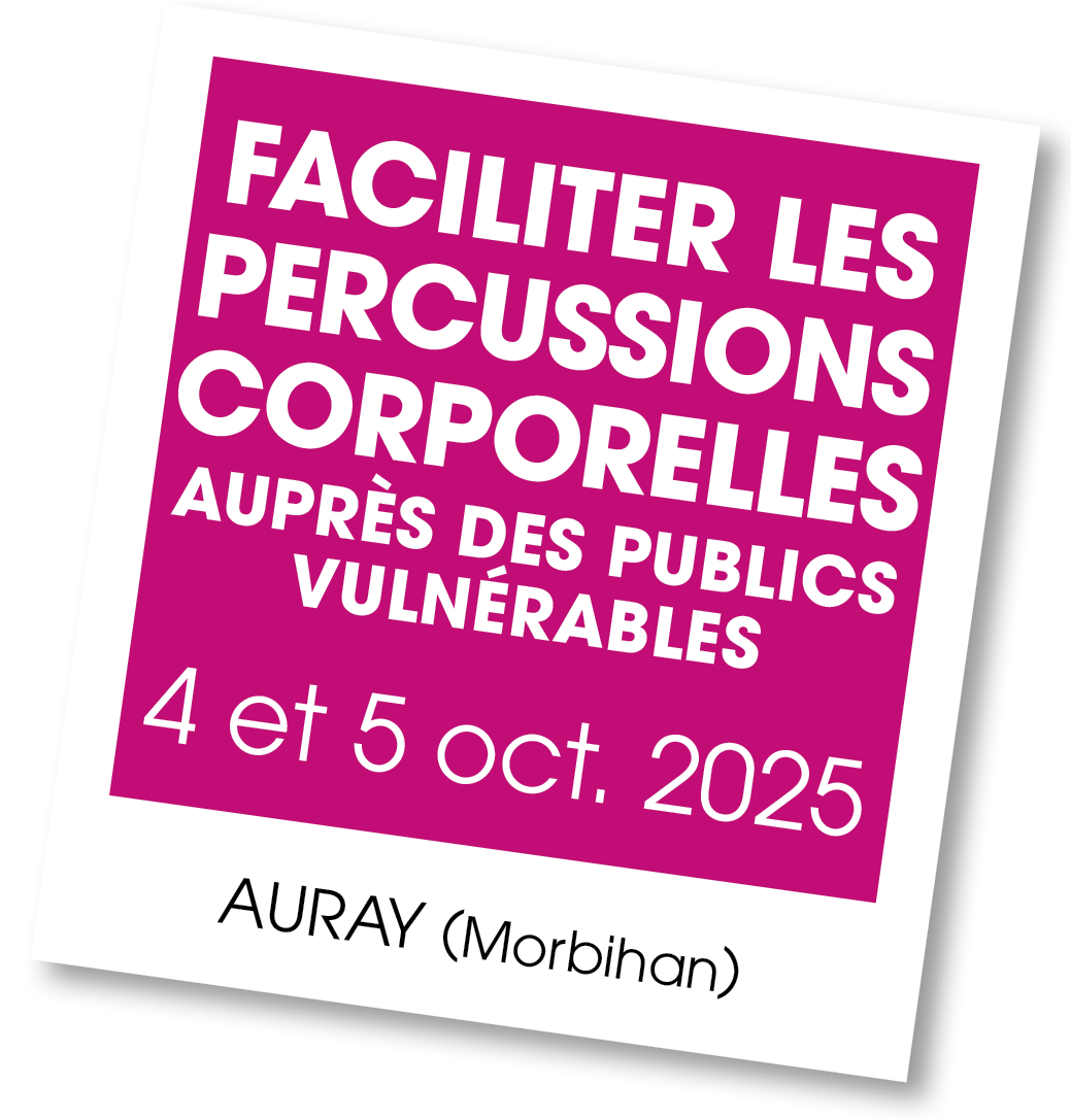 Lire la suite à propos de l’article 20251004 – Faciliter les percussions corporelles auprès des publics vulnérables – octobre 2025
