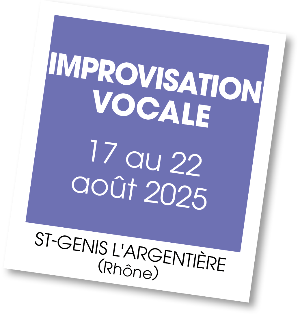 Lire la suite à propos de l’article 20250817 – Stage Improvisation vocale – août 2025