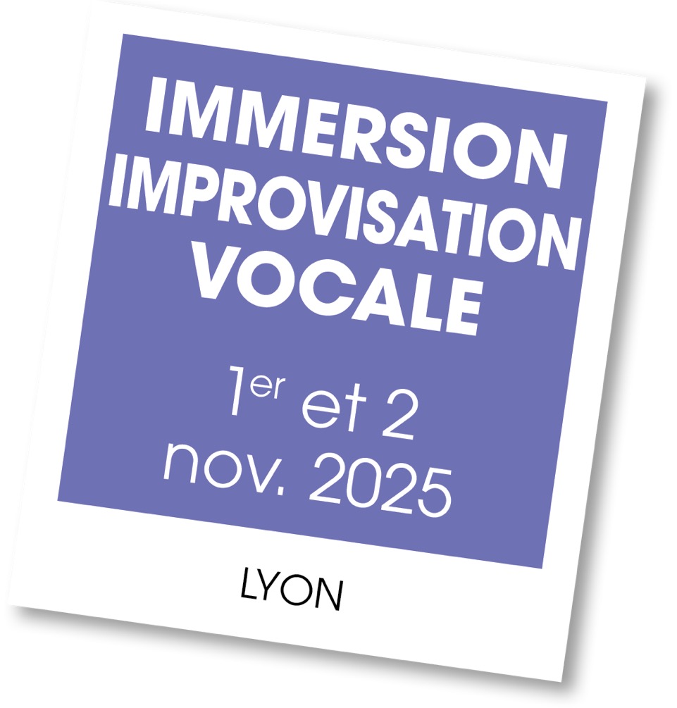 Lire la suite à propos de l’article 20251101 – Stage Immersion Improvisation vocale – novembre 2025