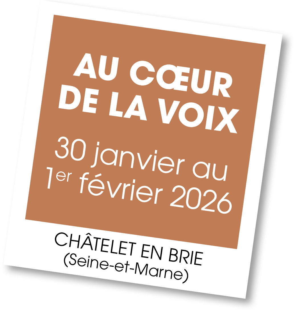 Lire la suite à propos de l’article 20260130 – Au coeur de la voix – janvier 2025