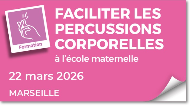 Lire la suite à propos de l’article 20260322 – Faciliter les percussions corporelles en maternelle – mars 2026