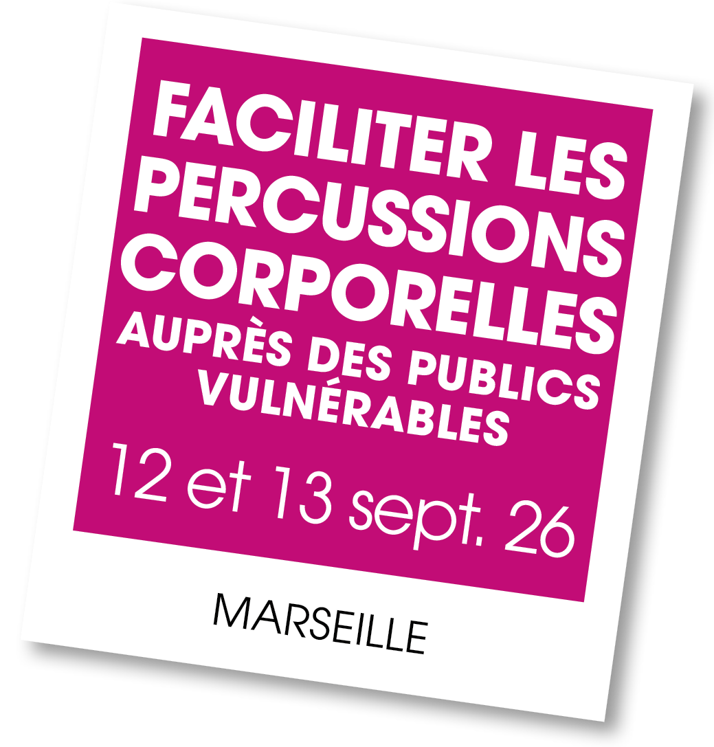 Lire la suite à propos de l’article 20260912 – Faciliter les percussions corporelles auprès des publics vulnérables – sept 2026