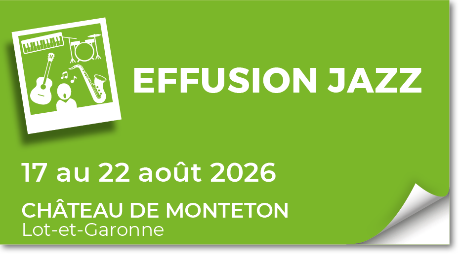 Lire la suite à propos de l’article 20260817 – Stage Effusion Jazz – août 2026
