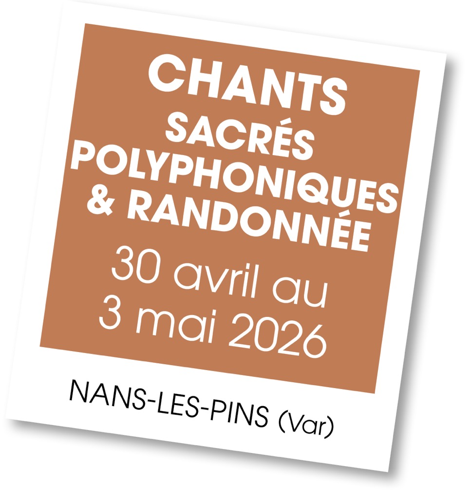 Lire la suite à propos de l’article 20260430 – CHANTS SACRES EN POLYPHONIES & Randonnées – avril 2026