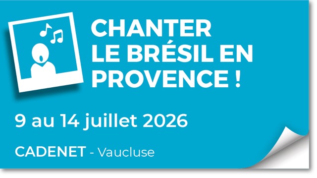 Lire la suite à propos de l’article 20260709 – Stage Chanter le Brésil en Provence ! – juillet 2026