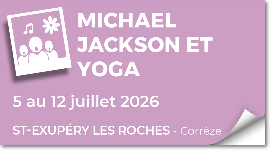 Lire la suite à propos de l’article 20260705 – Mickael Jackson et Yoga – juillet 2026