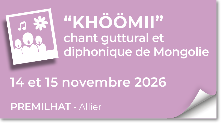 Lire la suite à propos de l’article 20261114 – « Khöömii » – Chant Guttural et Diphonique de Mongolie – Novembre 2026
